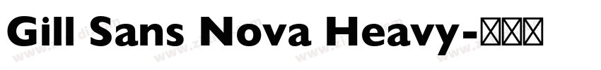 Gill Sans Nova Heavy字体转换